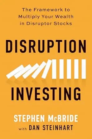 و دانلود نسخه کامل کتاب زبان اصلی Disruption Investing: The Framework to Multiply Your Wealth in Disruptor Stocks | دانلود کتاب خارجی