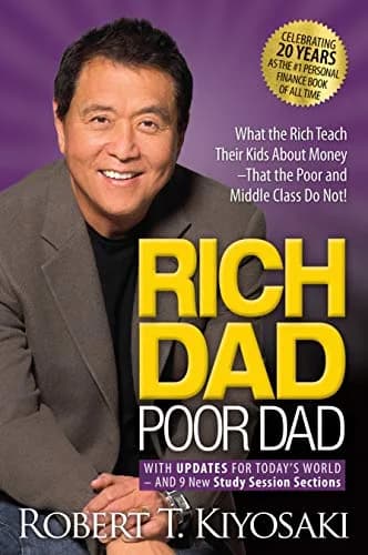 و دانلود نسخه کامل کتاب زبان اصلی Rich Dad Poor Dad: What the Rich Teach Their Kids About Money That the Poor and Middle Class Do Not! Kindle Edition | دانلود کتاب خارجی
