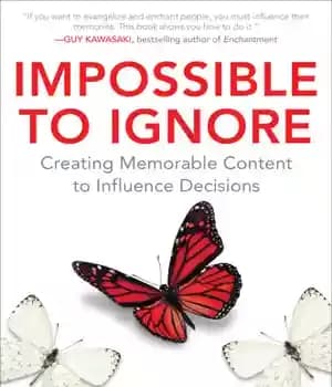 دانلود کتاب Impossible to ignore creating memorable content to influence decisions – نادیده گرفتن ایجاد محتوای به یاد ماندنی برای…