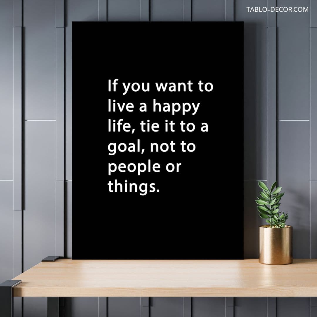 تابلو انگیزشی If you want to live a happy