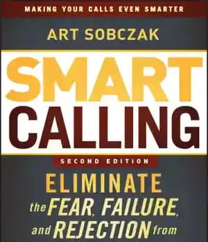 دانلود کتاب Smart calling: eliminate the fear, failure, and rejection from cold calling – تماس هوشمند: ترس، شکست و رد…