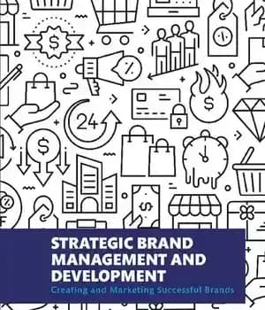دانلود کتاب Strategic Brand Management and Development: Creating and Marketing Successful Brands – مدیریت استراتژیک برند و توسعه: ایجاد و…