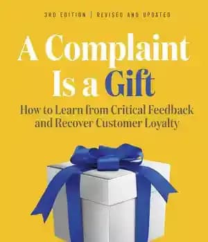 دانلود کتاب A Complaint Is a Gift, : How to Learn from Critical Feedback and Recover Customer Loyalty – شکایت…