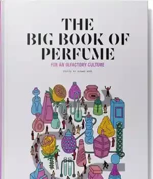 دانلود کتاب The Big Book of Perfume – For an olfactory culture (Nez culture) – کتاب بزرگ عطر – برای…