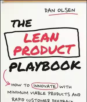 دانلود کتاب The lean product playbook: how to innovate with minimum viable products and rapid customer feedback – کتاب بازی…