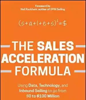 دانلود کتاب The Sales Acceleration Formula: Using Data, Technology, and Inbound Selling to go from $0 to $100 Million –…