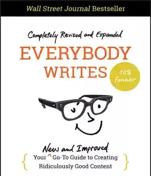 دانلود کتاب Everybody Writes: Your New and Improved Go-To Guide to Creating Ridiculously Good Content – همه می نویسند: راهنمای…