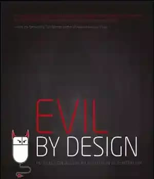 دانلود کتاب Evil by Design: Interaction Design to Lead Us Into Temptation – شیطان با طراحی: طراحی تعامل برای هدایت…