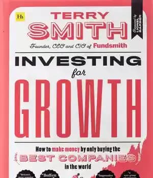 دانلود کتاب Investing for Growth: How to make money by only buying the best companies in the world An anthology…