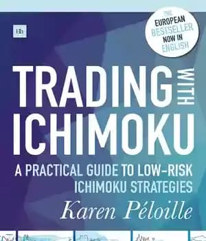دانلود کتاب Trading with Ichimoku: A practical guide to low-risk Ichimoku strategies – تجارت با ایچیموکو: راهنمای عملی برای استراتژی…