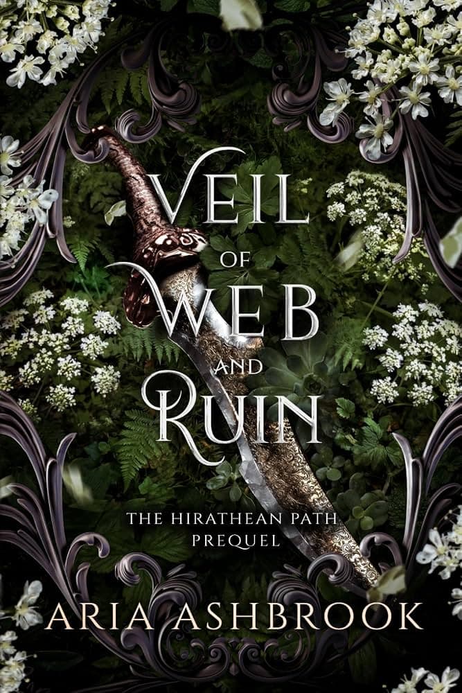 کتاب Veil of Web and Ruin (پرده‌ای از تار و ویرانی) اثر آریا اشبروک | جلد ۰.۵ مجموعه The Hirathean Path | نسخه PDF انگلیسی