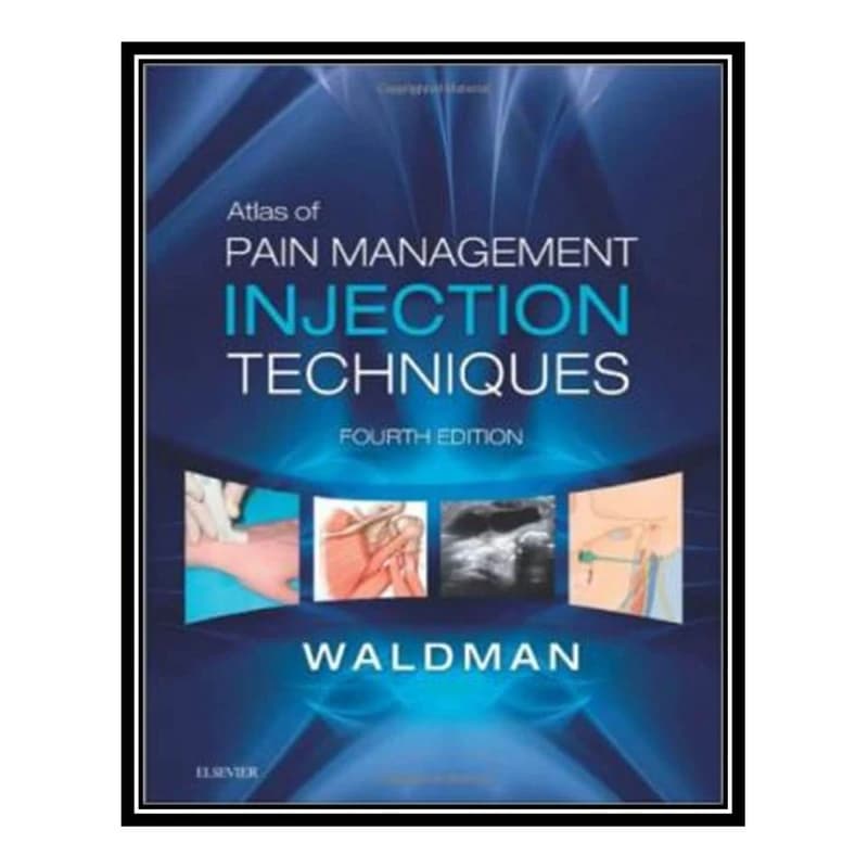 کتاب Atlas of Pain Management Injection Techniques اثر Steven DWaldmanکدM227