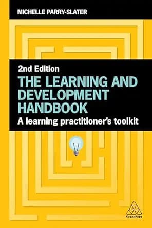و دانلود نسخه کامل کتاب زبان اصلی The Learning and Development Handbook: A Learning Practitioner’s Toolkit | دانلود کتاب خارجی