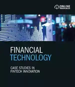 دانلود کتاب Financial Technology: Case Studies in Fintech Innovation – فناوری مالی: مطالعات موردی در نوآوری فین تک