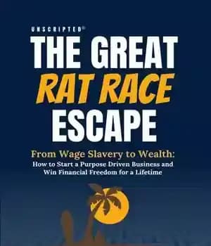 دانلود کتاب UNSCRIPTED – the Great Rat Race Escape: From Wage Slavery to Wealth: How to Start a Purpose Driven…