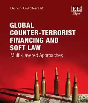 دانلود کتاب Global Counter-Terrorist Financing and Soft Law: Multi-Layered Approaches – مبارزه با تأمین مالی تروریسم جهانی و قانون نرم:…
