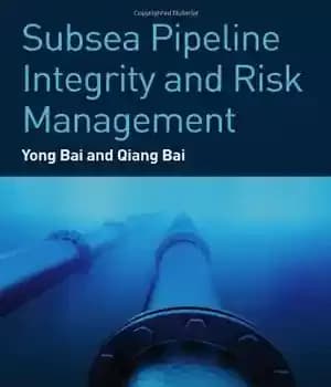 دانلود کتاب Subsea Pipeline Integrity and Risk Management – یکپارچگی خط لوله زیر دریا و مدیریت ریسک