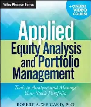 دانلود کتاب Applied Equity Analysis and Portfolio Management: Tools to Analyze and Manage Your Stock Portfolio – تجزیه و تحلیل…