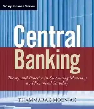 دانلود کتاب Central Banking: Theory and Practice in Sustaining Monetary and Financial Stability – بانک مرکزی: تئوری و عمل در…