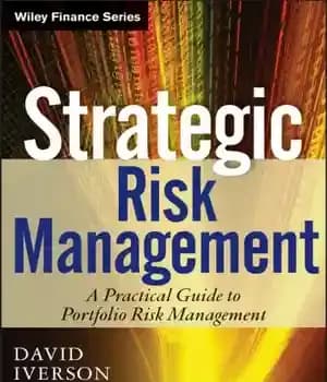 دانلود کتاب Strategic risk management : a practical guide to portfolio risk management – مدیریت ریسک استراتژیک: راهنمای عملی برای…