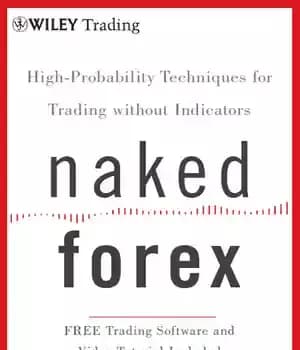 دانلود کتاب Naked Forex: high-probability techniques for trading without indicators – Forex Naked: تکنیک های با قابلیت بالا برای تجارت…