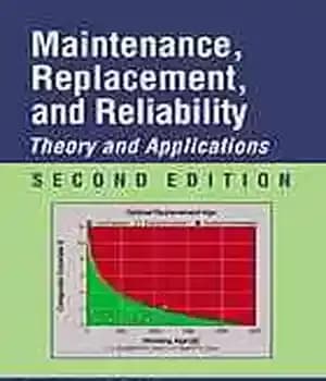 دانلود کتاب Maintenance, replacement, and reliability : theory and applications – تعمیر و نگهداری، جایگزینی و قابلیت اطمینان: تئوری و…