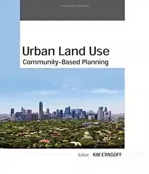 دانلود کتاب Urban land use: community-based planning – کاربری زمین شهری: برنامه ریزی مبتنی بر جامعه
