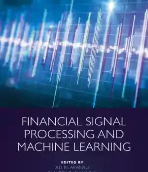دانلود کتاب Financial Signal Processing and Machine Learning – پردازش سیگنال مالی و یادگیری ماشین
