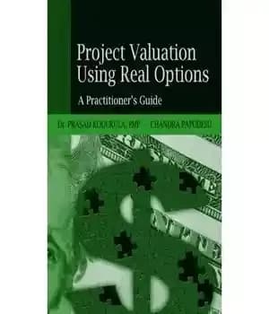 دانلود کتاب Project Valuation Using Real Options: A Practitioner’s Guide – ارزش گذاری پروژه با استفاده از گزینه های واقعی:…