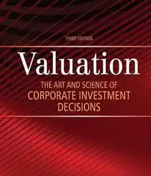 دانلود کتاب Valuation: The Art and Science of Corporate Investment Decisions – ارزش گذاری: هنر و علم تصمیمات سرمایه گذاری…