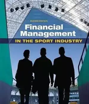 دانلود کتاب Financial Management in the Sport Industry – مدیریت مالی در صنعت ورزش