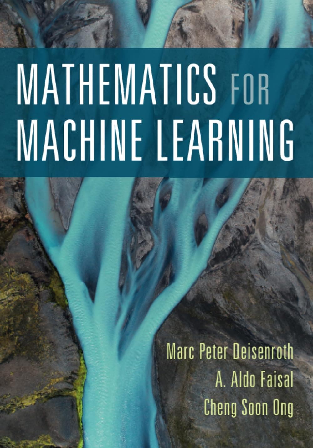 کتاب Mathematics for Machine Learning نسخه انگلیسی Marc Peter Deisenroth، A. Aldo Faisal و Cheng Soon Ong‏ | PDF