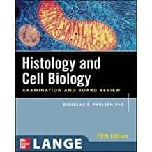 دانلود کتاب Histology and Cell Biology: Examination and Board Review, Fifth Edition (LANGE Basic Science)