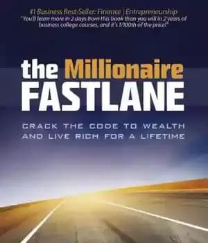 دانلود کتاب The millionaire fastlane: crack the code to wealth and live rich for a lifetime! – فاست‌لین میلیونر: رمز…