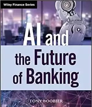 دانلود کتاب AI and the Future of Banking – هوش مصنوعی و آینده بانکداری — تصویر ۲