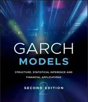 دانلود کتاب Garch Models: Structure, Statistical Inference and Financial Applications – مدل های گارچ: ساختار، استنتاج آماری و کاربردهای مالی