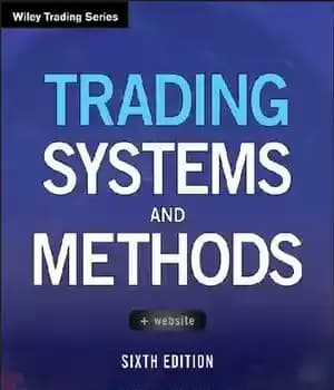 دانلود کتاب Trading Systems and Methods (Wiley Trading) – سیستم ها و روش های تجاری (تجارت ویلی)