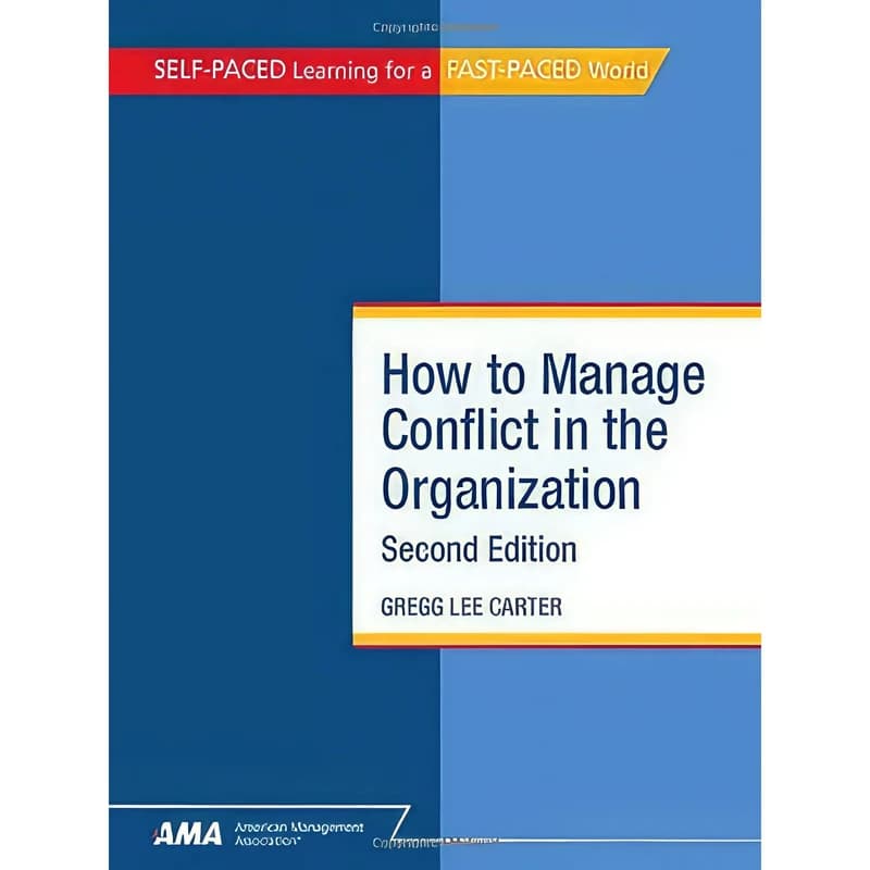 کتاب How to Manage Conflict in the Organization اثر Gregg Lee Carter کد3782