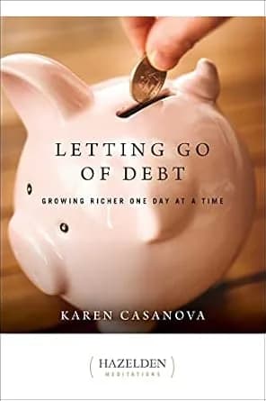 و دانلود نسخه کامل کتاب زبان اصلی Letting Go of Debt: Growing Richer One Day at a Time (Hazelden Meditations) | دانلود کتاب خارجی