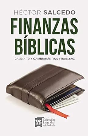 و دانلود نسخه کامل کتاب زبان اصلی Finanzas bíblicas: Cambia tú y cambiarán tus finanzas (Spanish Edition) | دانلود کتاب خارجی