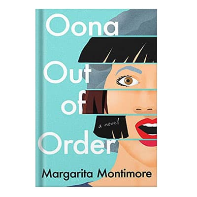 دانلود کتاب Oona Out of Order by Margarita Montimore