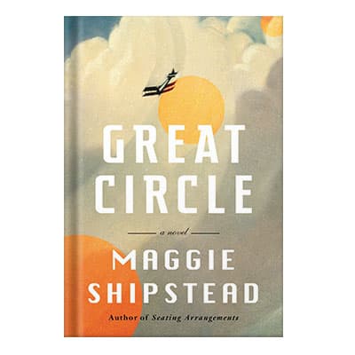 دانلود کتاب Great Circle by Maggie Shipstead