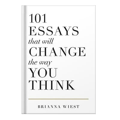 دانلود کتاب 101 Essays That Will Change The Way You Think by Brianna Wiest