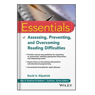 دانلود کتاب Essentials of Assessing, Preventing, and Overcoming Reading Difficulties by David A. Kilpatrick