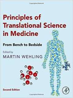 دانلود کتاب Principles of Translational Science in Medicine: From Bench to Bedside