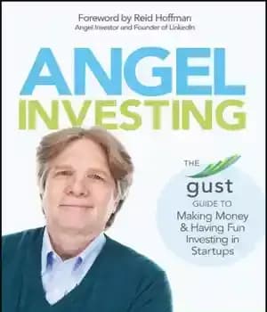 دانلود کتاب Angel investing: the Gust guide to making money and having fun investing in startups – سرمایه گذاری فرشته:…