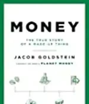 دانلود کتاب Money: The True Story of a Made-Up Thing – پول: داستان واقعی یک چیز ساخته شده