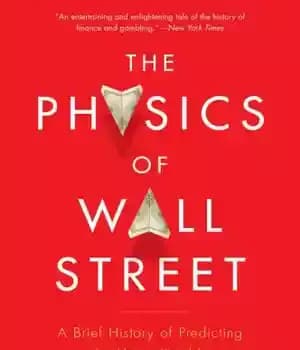 دانلود کتاب The Physics of Wall Street: A Brief History of Predicting the Unpredictable – فیزیک وال استریت: تاریخچه مختصر…
