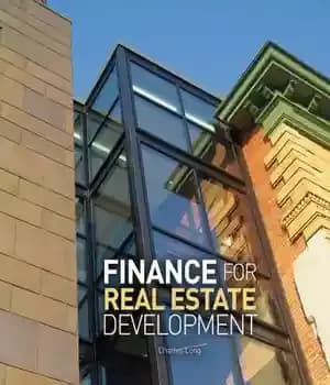 دانلود کتاب Finance for Real Estate Development – امور مالی برای توسعه املاک و مستغلات