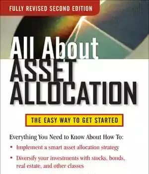 دانلود کتاب All about asset allocation: the easy way to get started – همه چیز درباره تخصیص دارایی: راه آسان…